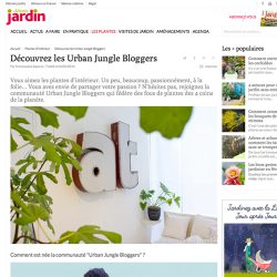 Urban Jungle Bloggers on Détente Jardin France February 2016