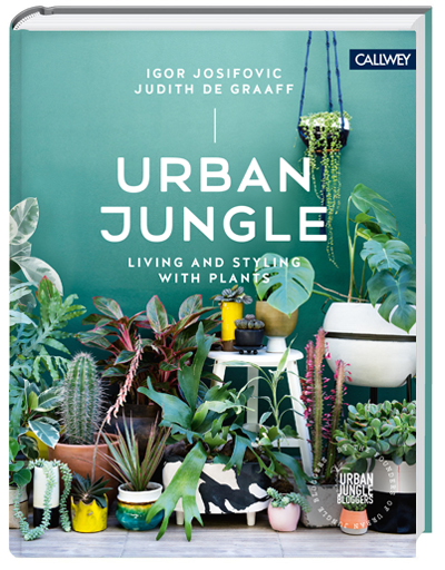 Urban Jungle, living and styling with plants - book in English