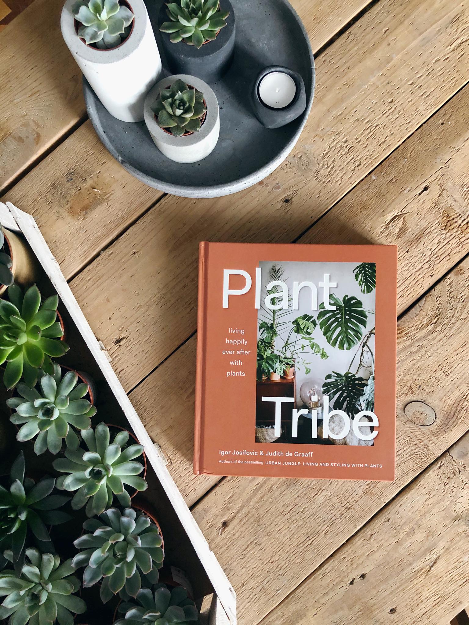 Plant Tribe Living Happily Ever After with Plants by Igor Josifovic and Judith de Graaff